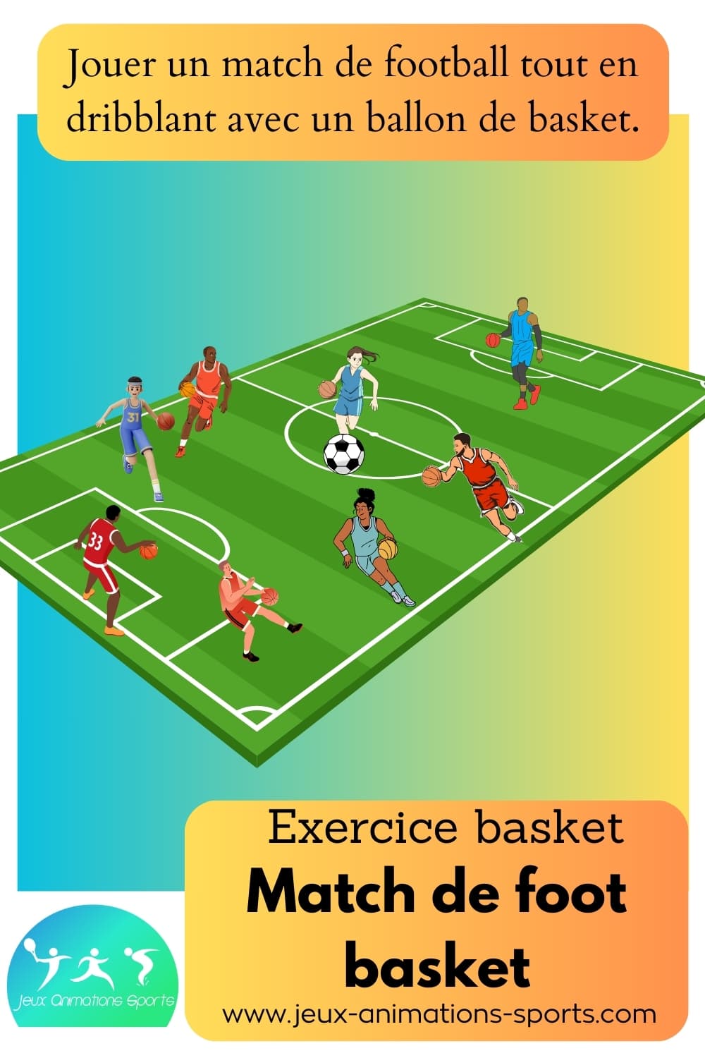 Match foot dribble basket
